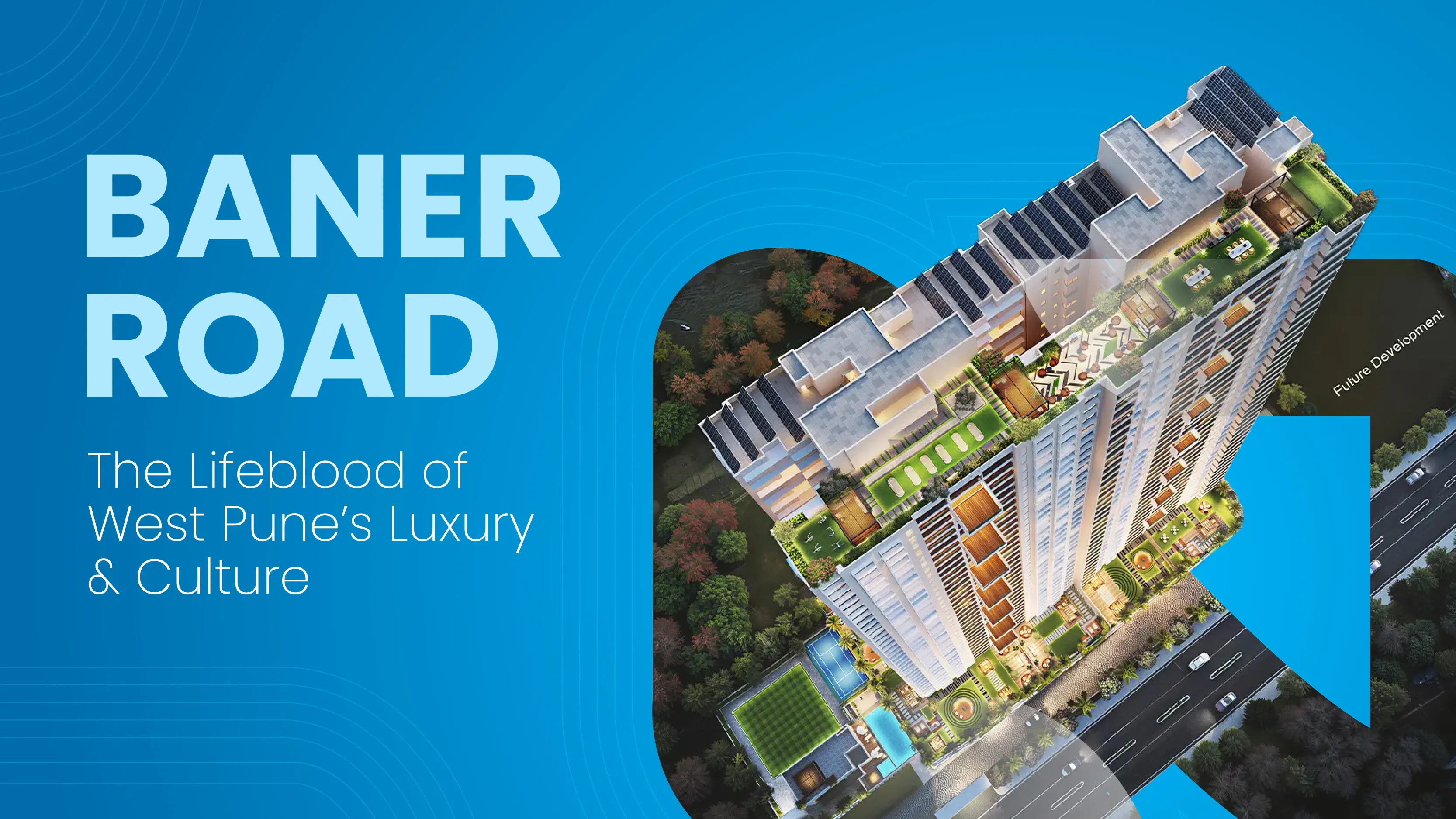 Baner Road Pune – Commercial & Residential Hotspot
