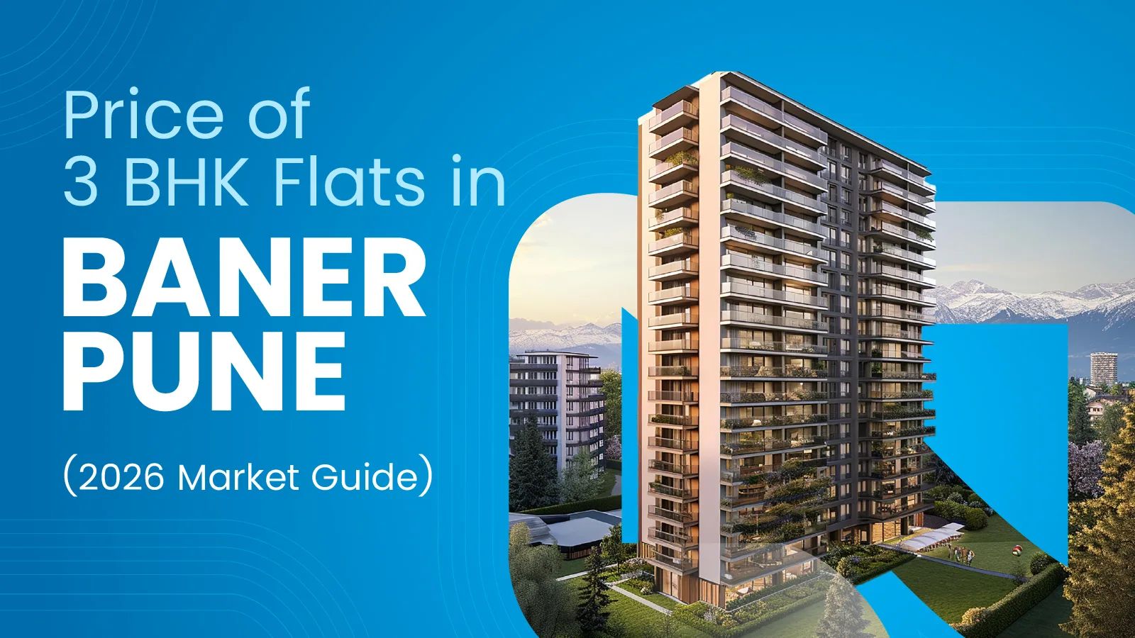 What is the Price of a 3 BHK Flat in Baner Pune?